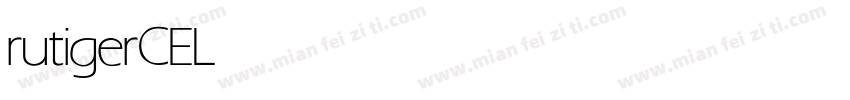 rutigerCE Light字体转换